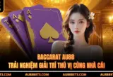 Baccarat AU88 - Trải Nghiệm Giải Trí Thú Vị Cùng Nhà Cái